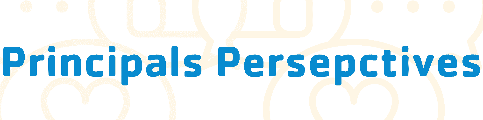 Principals Persepctive